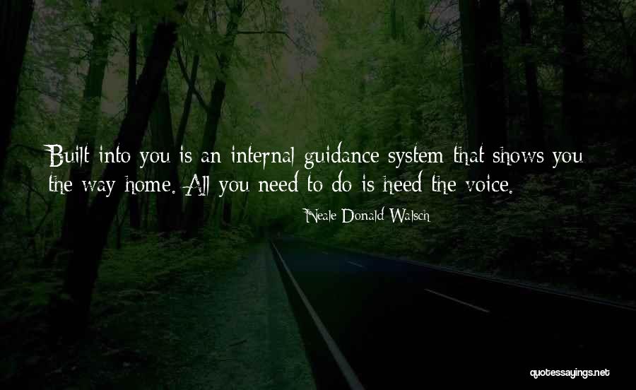 All The Way Home Quotes By Neale Donald Walsch All The Way Home Quotes By Neale Donald Walsch