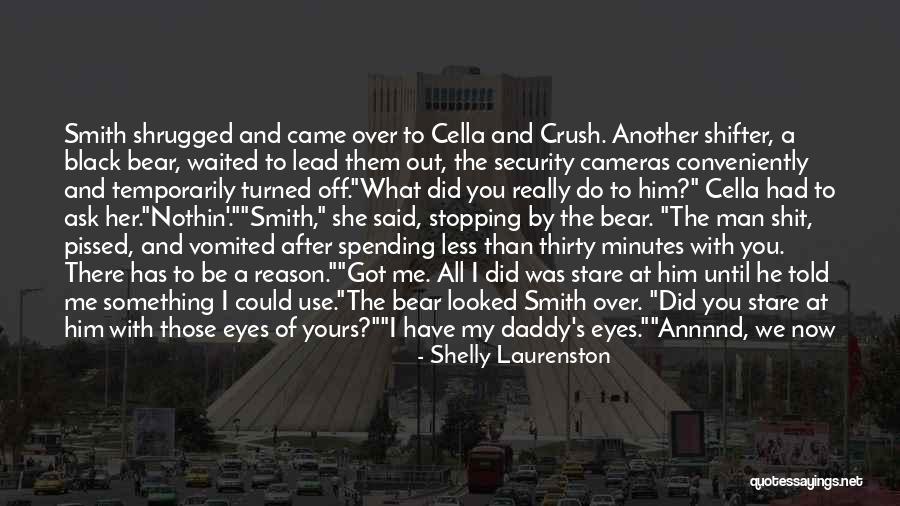 All The Way Home Quotes By Shelly Laurenston All The Way Home Quotes By Shelly Laurenston