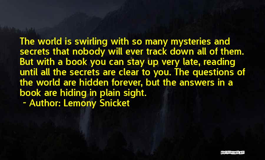 All The Wrong Questions Quotes By Lemony Snicket