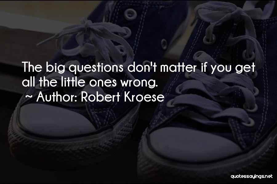 All The Wrong Questions Quotes By Robert Kroese