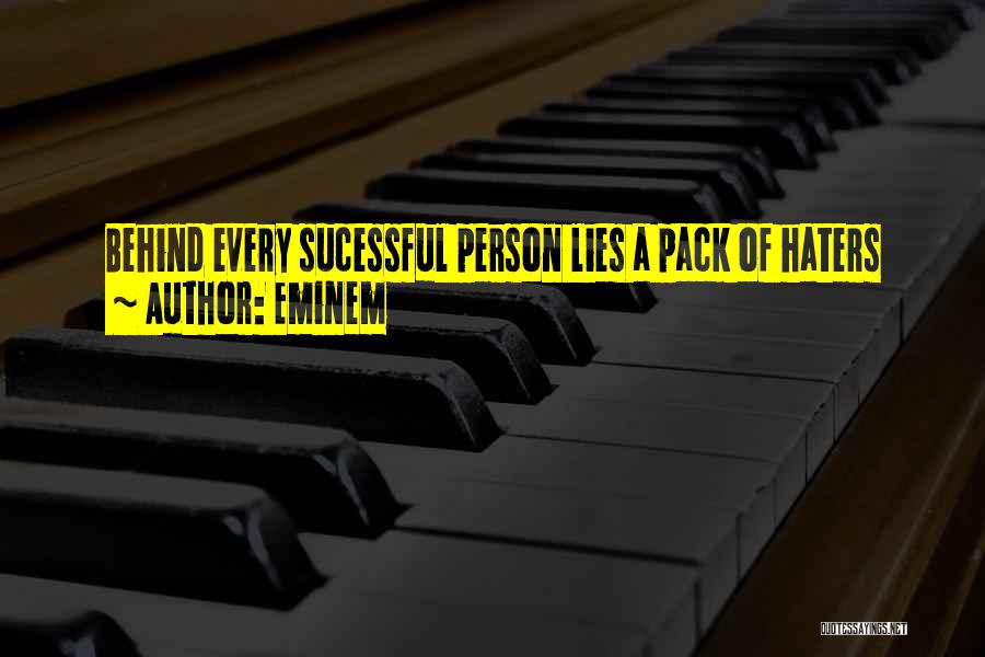 All These Haters Quotes By Eminem