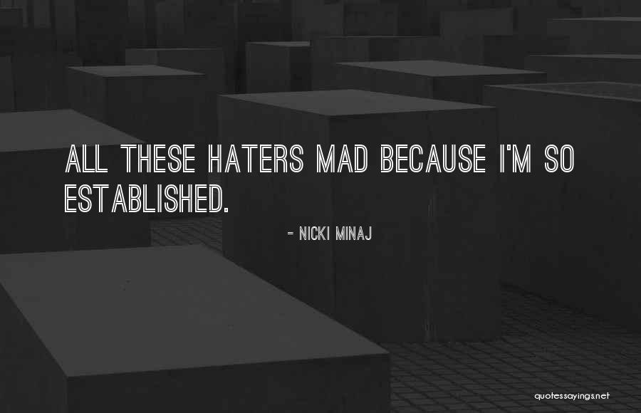 All These Haters Quotes By Nicki Minaj