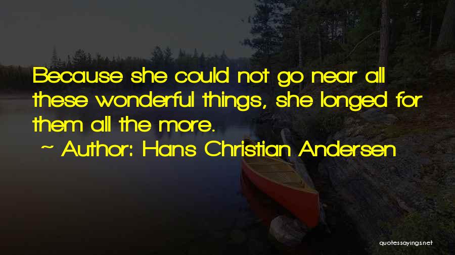 All These Little Things Quotes By Hans Christian Andersen