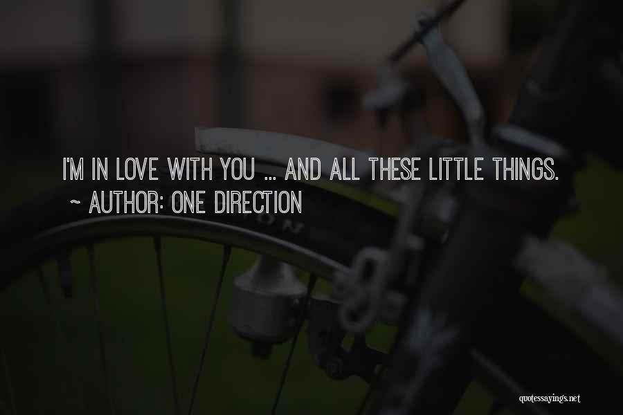 All These Little Things Quotes By One Direction