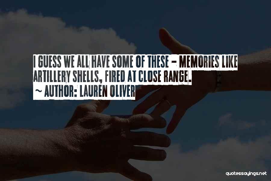 All These Memories Quotes By Lauren Oliver