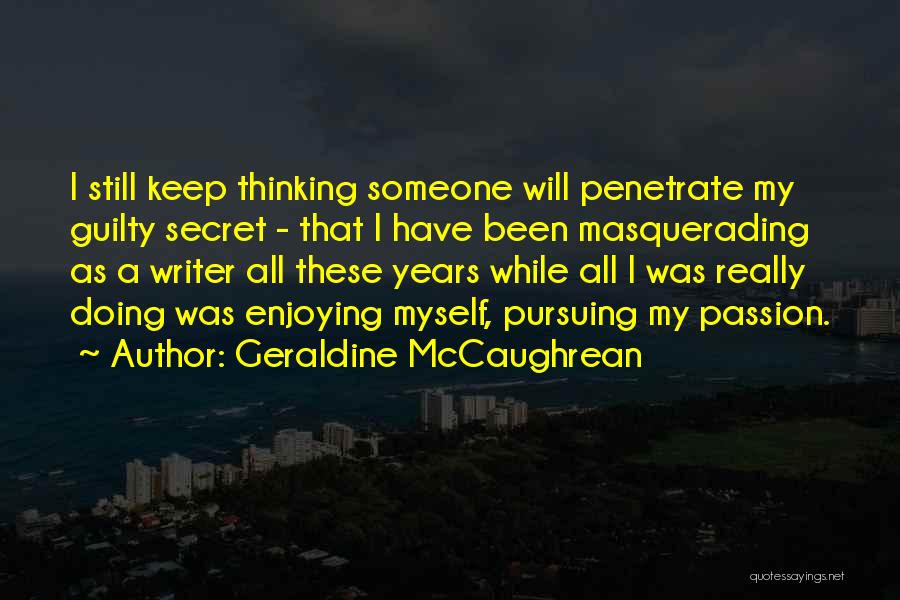 All These Years Quotes By Geraldine McCaughrean