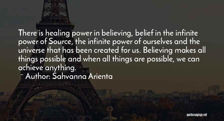 All Things Are Possible Quotes By Sahvanna Arienta