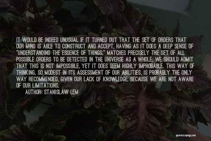 All Things Are Possible Quotes By Stanislaw Lem