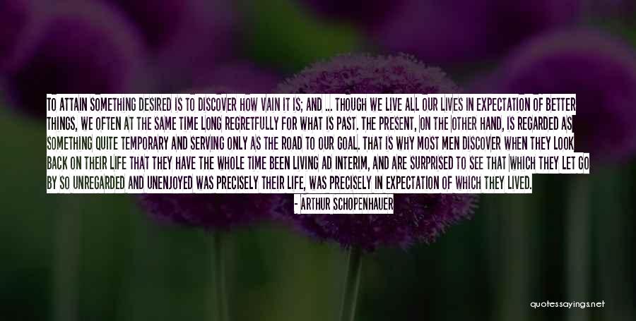 All Things Are Temporary Quotes By Arthur Schopenhauer All Things Are Temporary Quotes By Arthur Schopenhauer