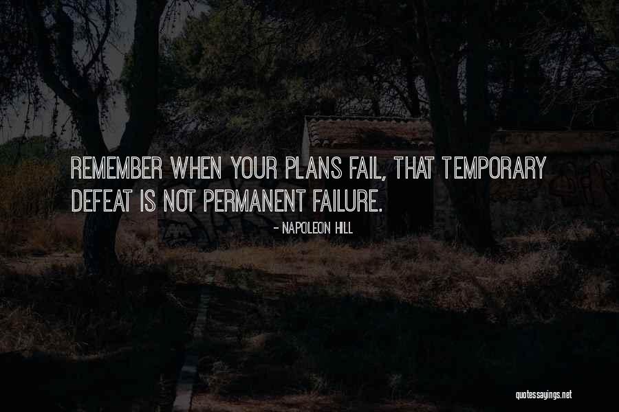 All Things Are Temporary Quotes By Napoleon Hill