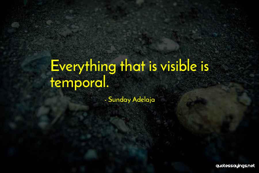 All Things Are Temporary Quotes By Sunday Adelaja All Things Are Temporary Quotes By Sunday Adelaja