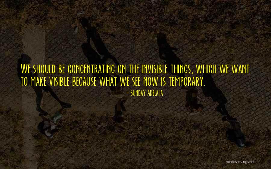All Things Are Temporary Quotes By Sunday Adelaja