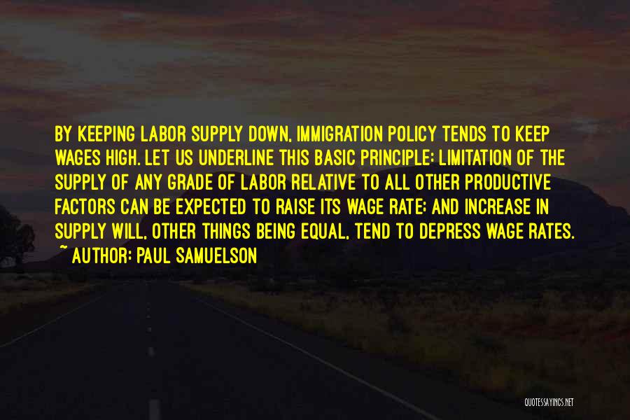 All Things Being Equal Quotes By Paul Samuelson