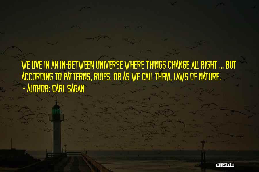 All Things Change Quotes By Carl Sagan