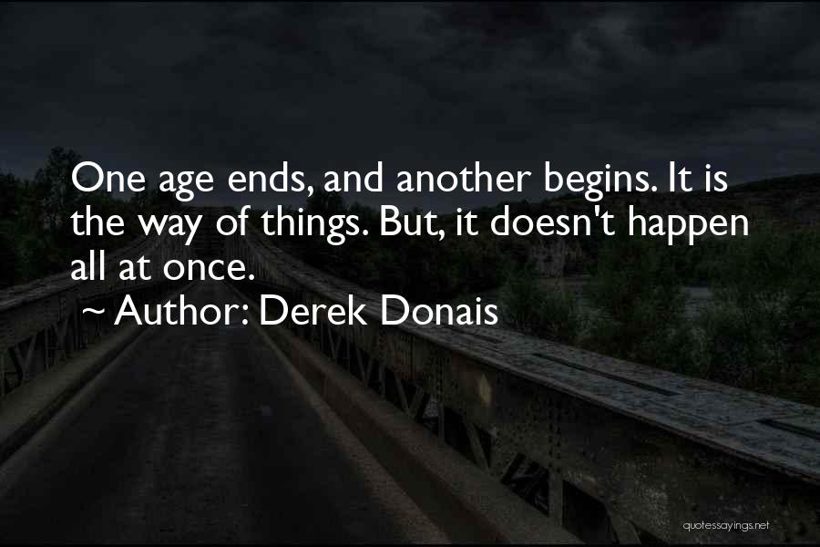 All Things Change Quotes By Derek Donais
