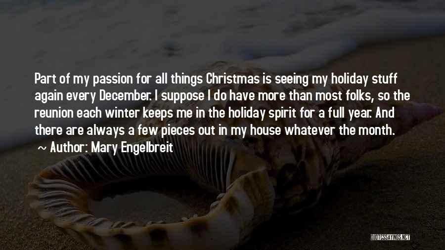 All Things Christmas Quotes By Mary Engelbreit