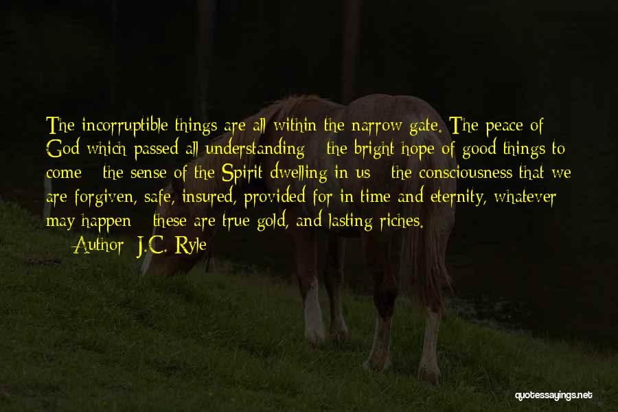 All Things Come In Good Time Quotes By J.C. Ryle