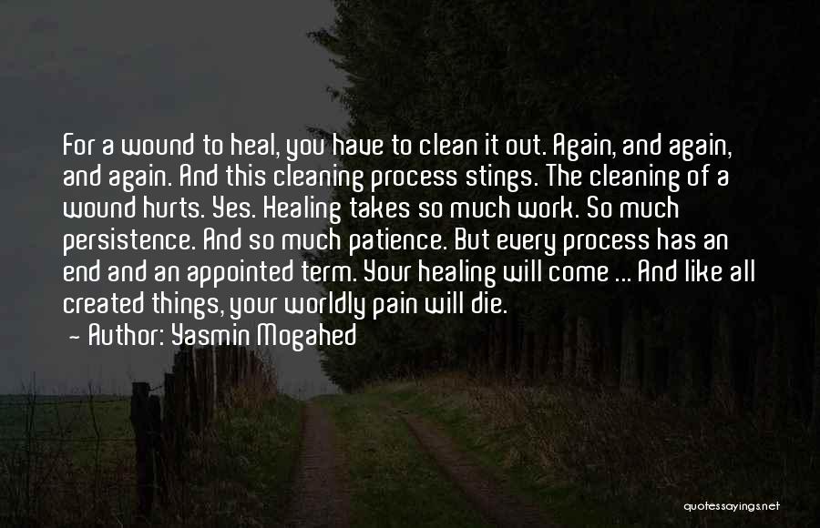 All Things Come To An End Quotes By Yasmin Mogahed