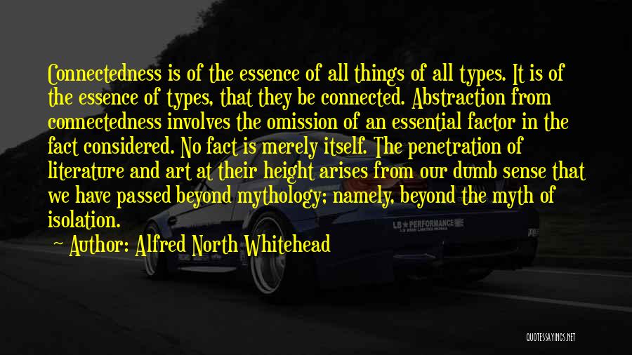 All Things Connected Quotes By Alfred North Whitehead