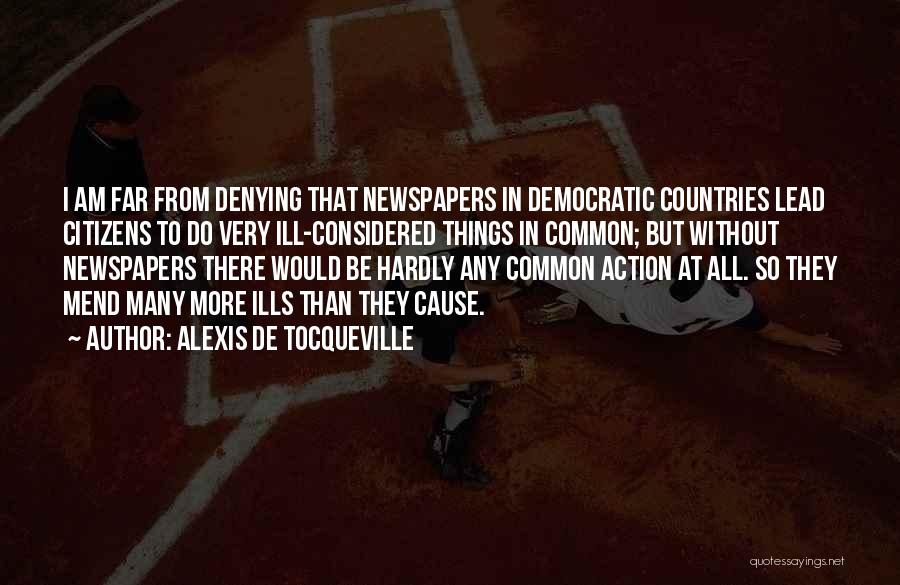 All Things Considered Quotes By Alexis De Tocqueville