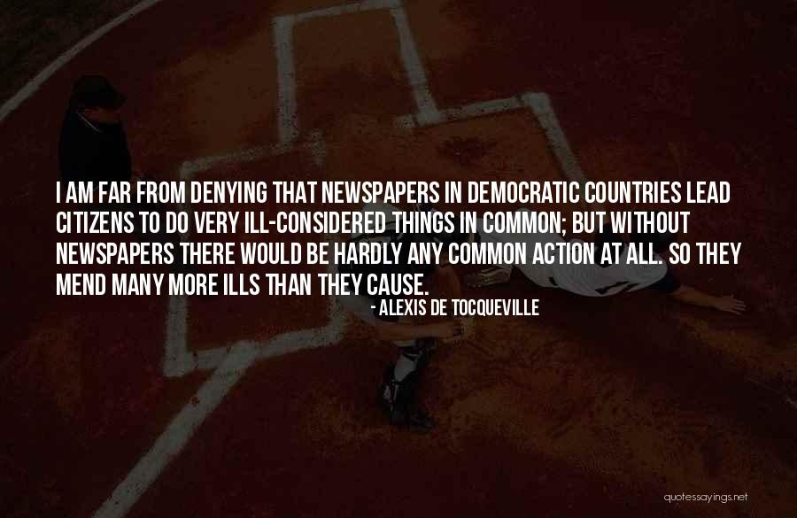 All Things Considered Quotes By Alexis De Tocqueville