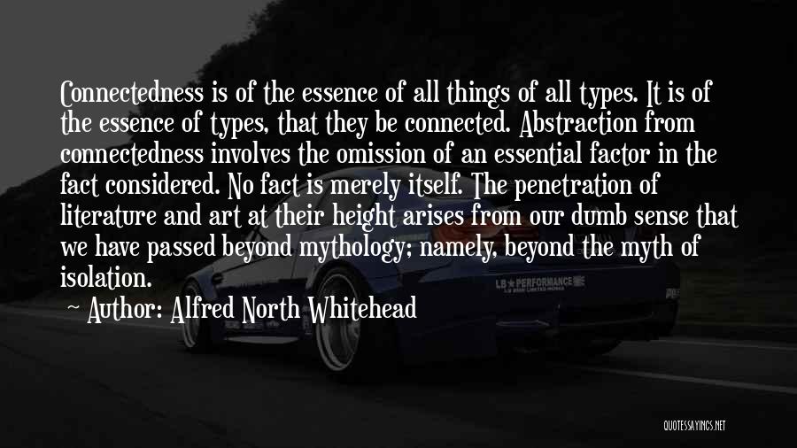 All Things Considered Quotes By Alfred North Whitehead