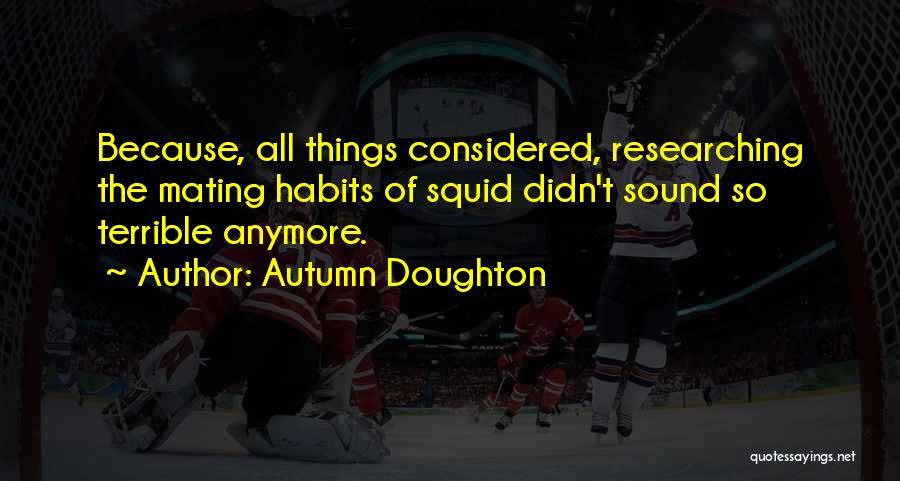 All Things Considered Quotes By Autumn Doughton