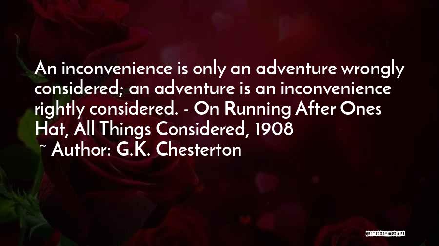 All Things Considered Quotes By G.K. Chesterton
