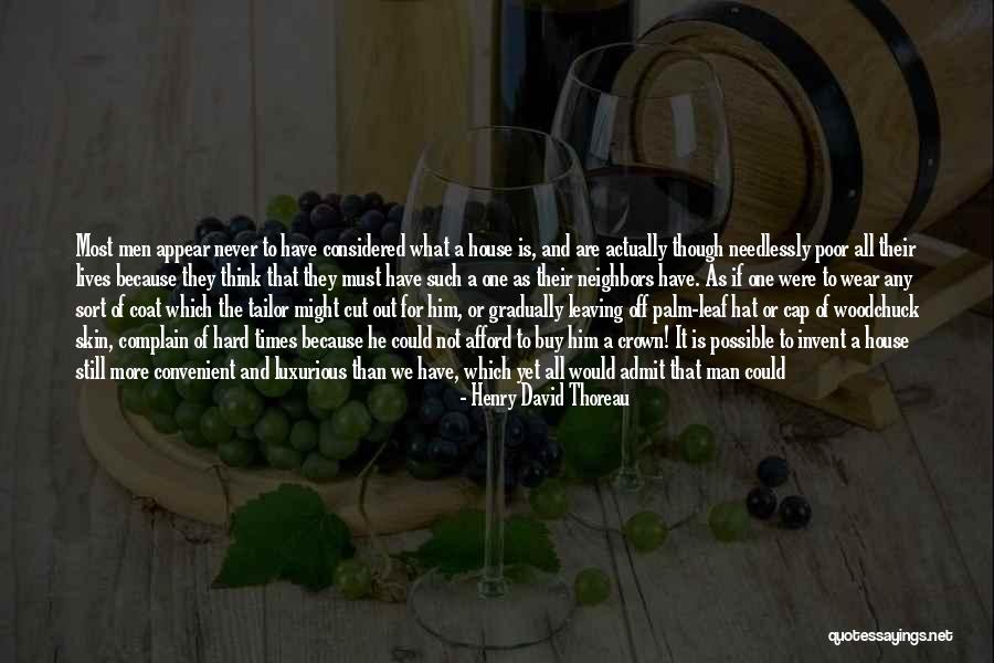 All Things Considered Quotes By Henry David Thoreau