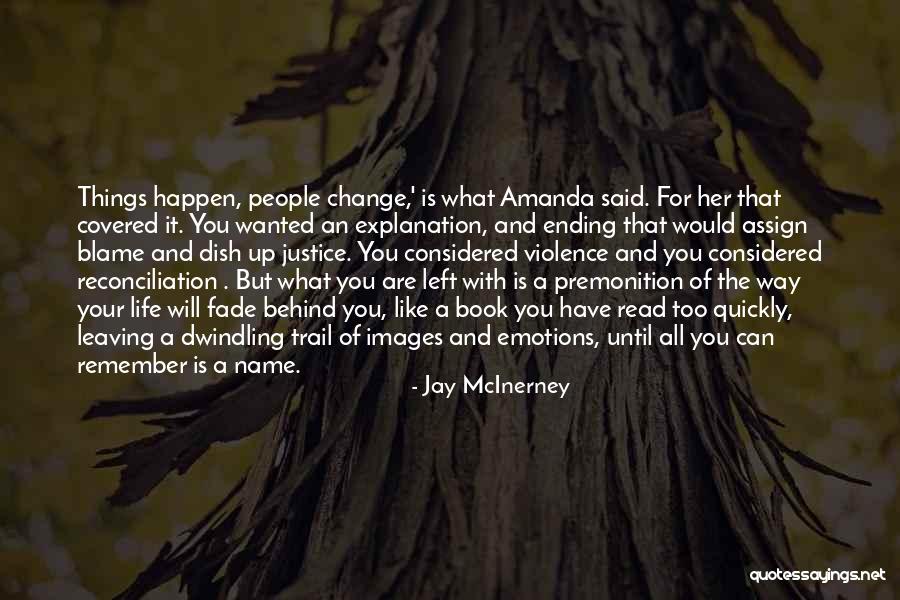 All Things Considered Quotes By Jay McInerney