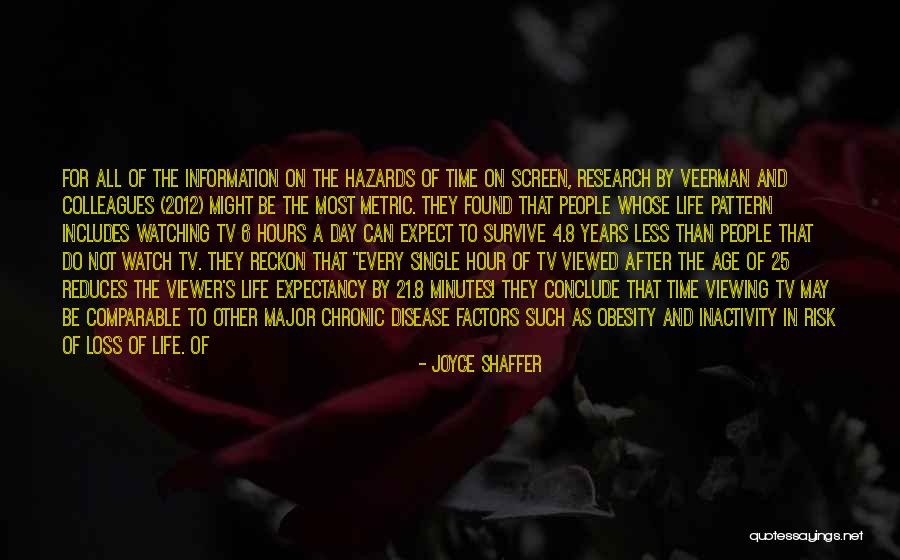 All Things Considered Quotes By Joyce Shaffer