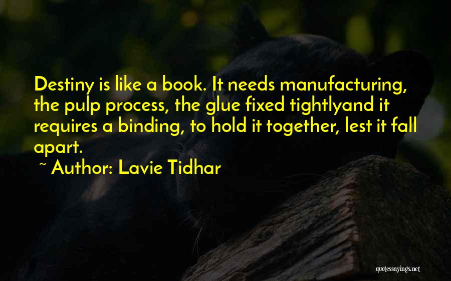 All Things Fall Apart Book Quotes By Lavie Tidhar