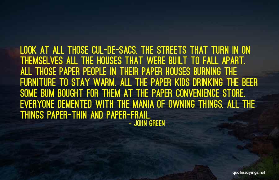 All Things Fall Apart Quotes By John Green