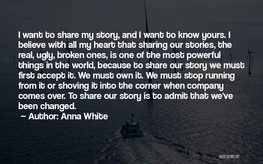 All Things Must Change Quotes By Anna White