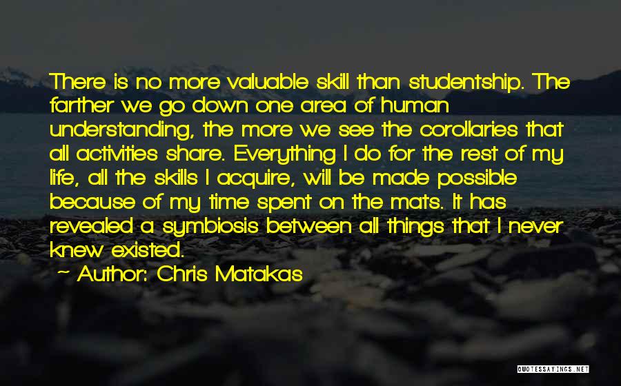 All Things Possible Quotes By Chris Matakas