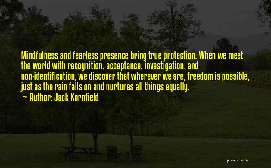 All Things Possible Quotes By Jack Kornfield