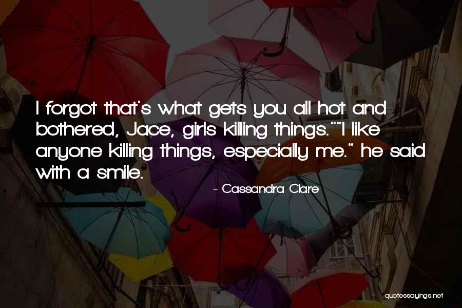 All Things Quotes By Cassandra Clare