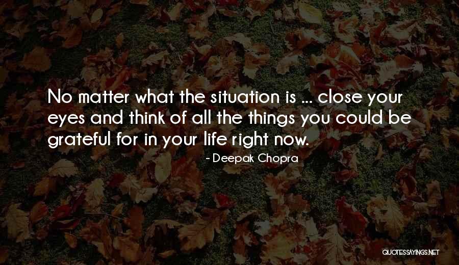 All Things Quotes By Deepak Chopra