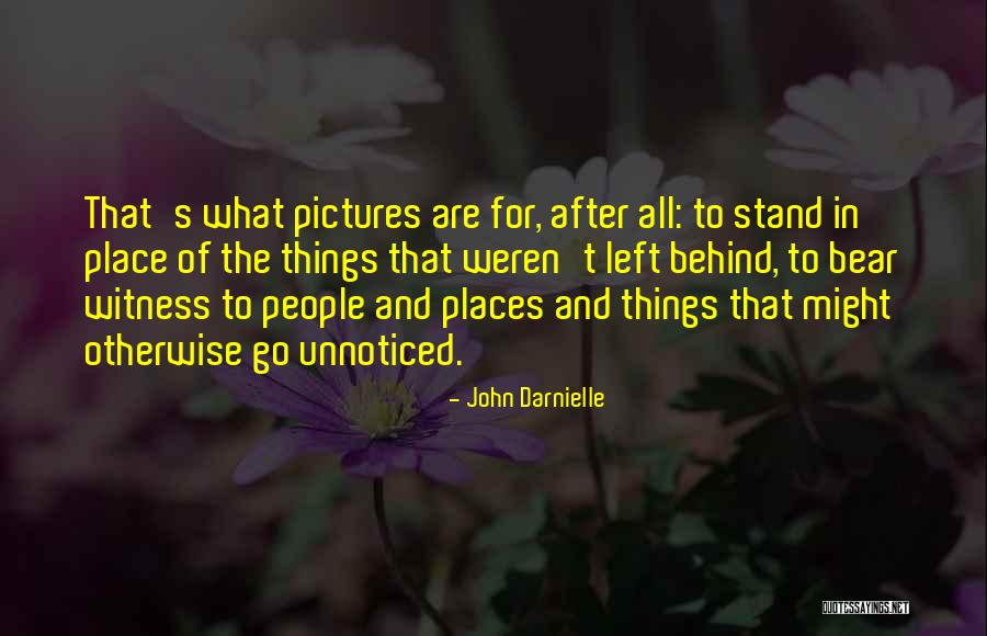 All Things Quotes By John Darnielle