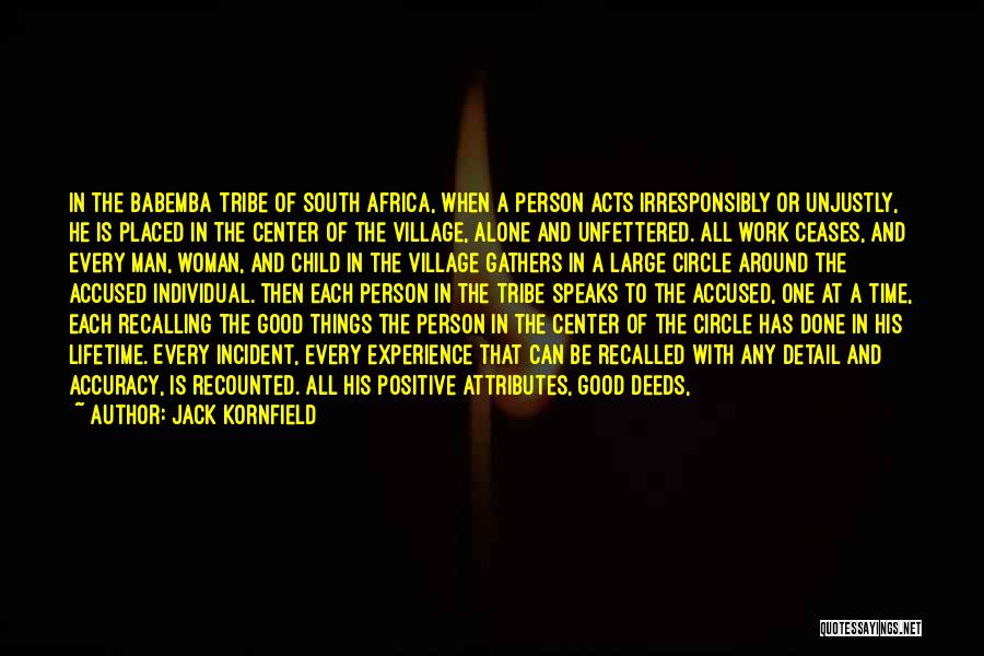All Things Work For Good Quotes By Jack Kornfield