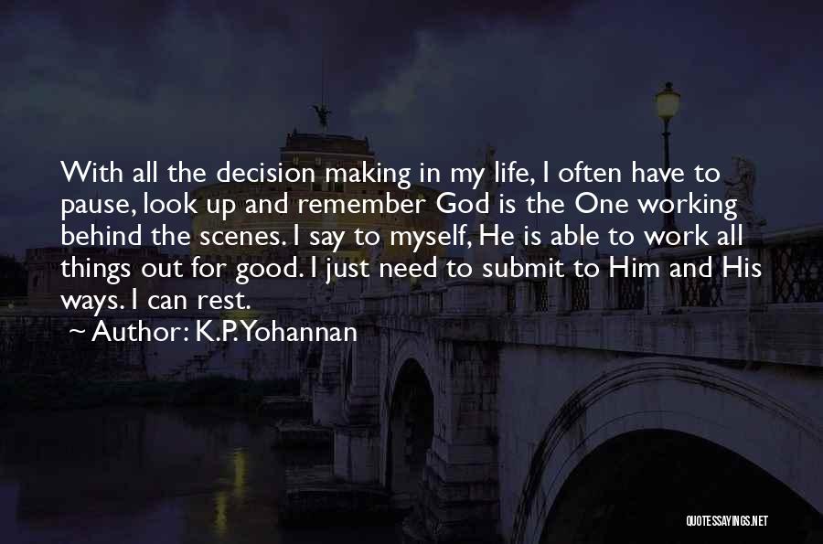 All Things Work For Good Quotes By K.P. Yohannan