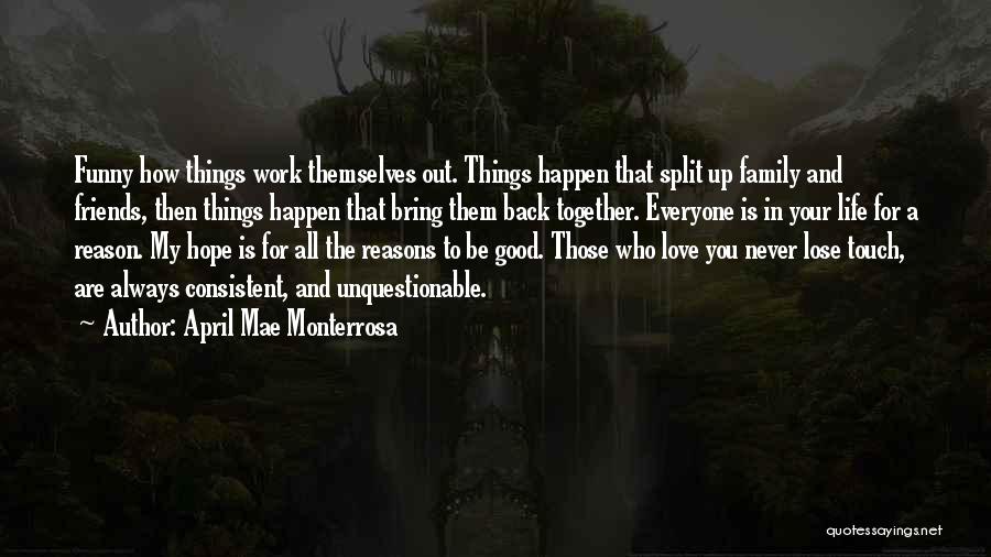 All Things Work Together For Good Quotes By April Mae Monterrosa