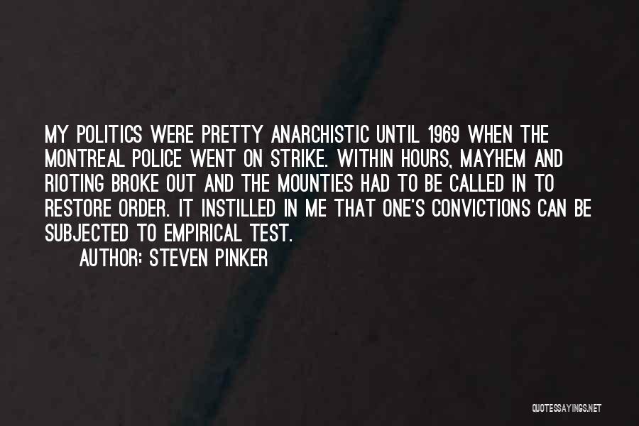 All This Mayhem Quotes By Steven Pinker