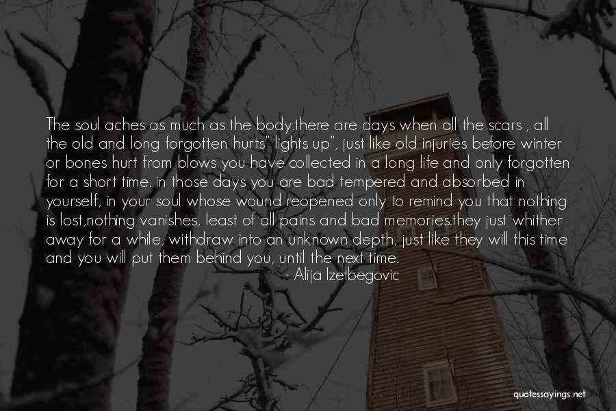 All Those Memories Quotes By Alija Izetbegovic All Those Memories Quotes By Alija Izetbegovic