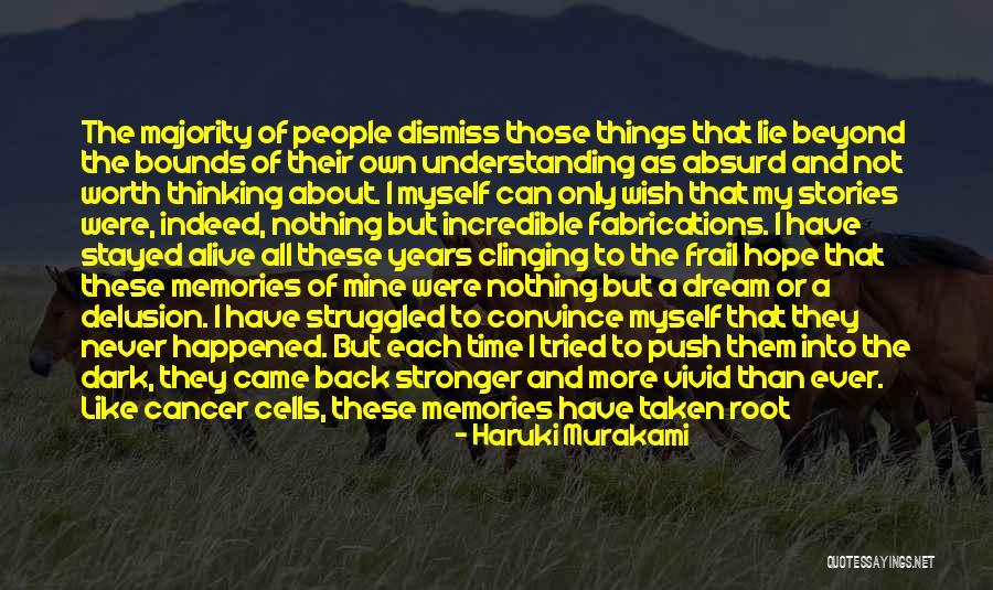 All Those Memories Quotes By Haruki Murakami