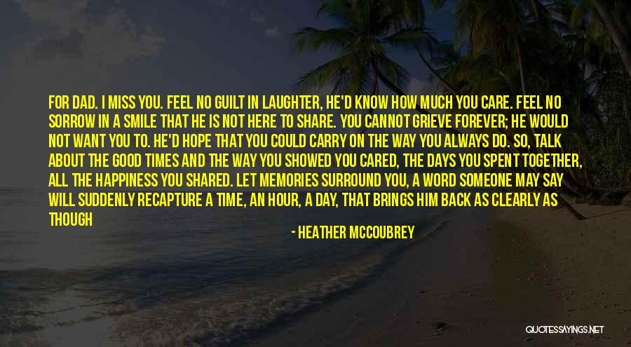 All Those Memories Quotes By Heather McCoubrey