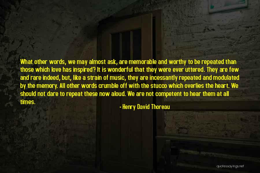 All Those Memories Quotes By Henry David Thoreau