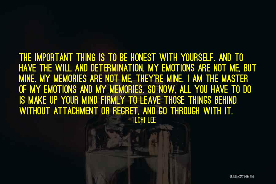 All Those Memories Quotes By Ilchi Lee All Those Memories Quotes By Ilchi Lee