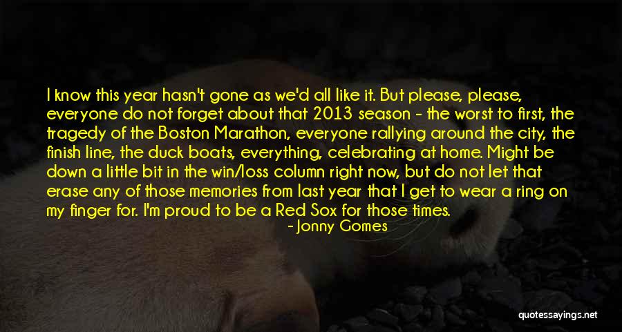 All Those Memories Quotes By Jonny Gomes All Those Memories Quotes By Jonny Gomes