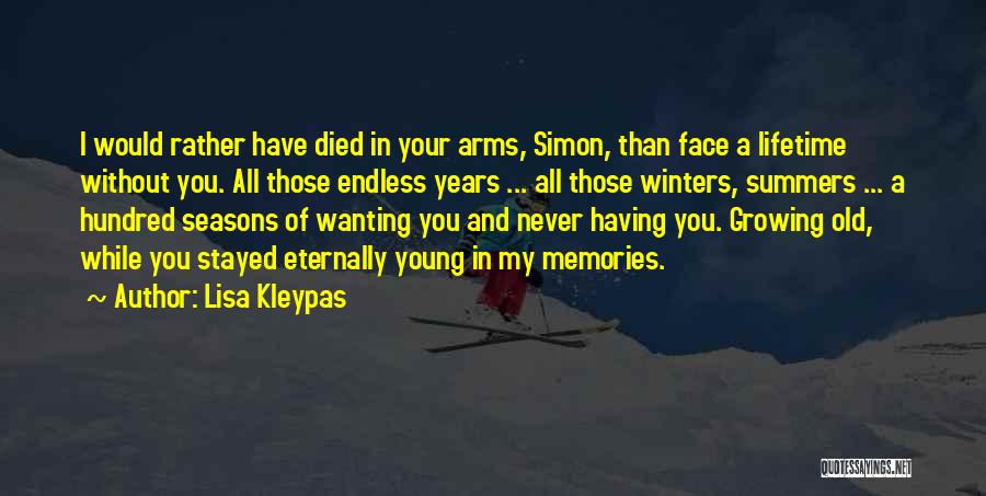 All Those Memories Quotes By Lisa Kleypas